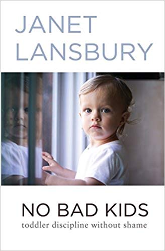 Janet Lansbury - No Bad Kids